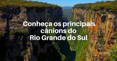 cânions do Rio Grande do Sul